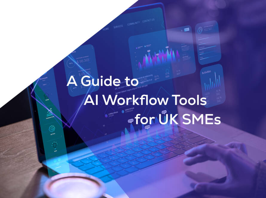 AI workflow tools UK SMEs guide displayed on a laptop screen for business automation and productivity improvement
