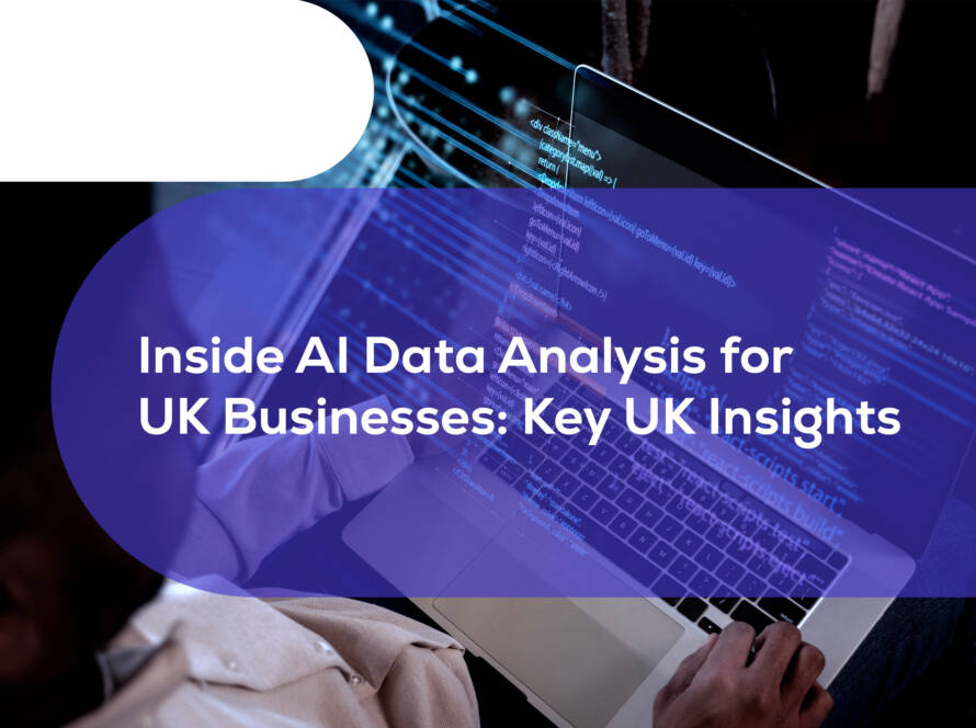 AI Data Analysis UK solutions helping businesses gain insights and improve data driven decision making